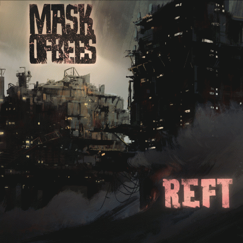 Mask of Bees : Reft